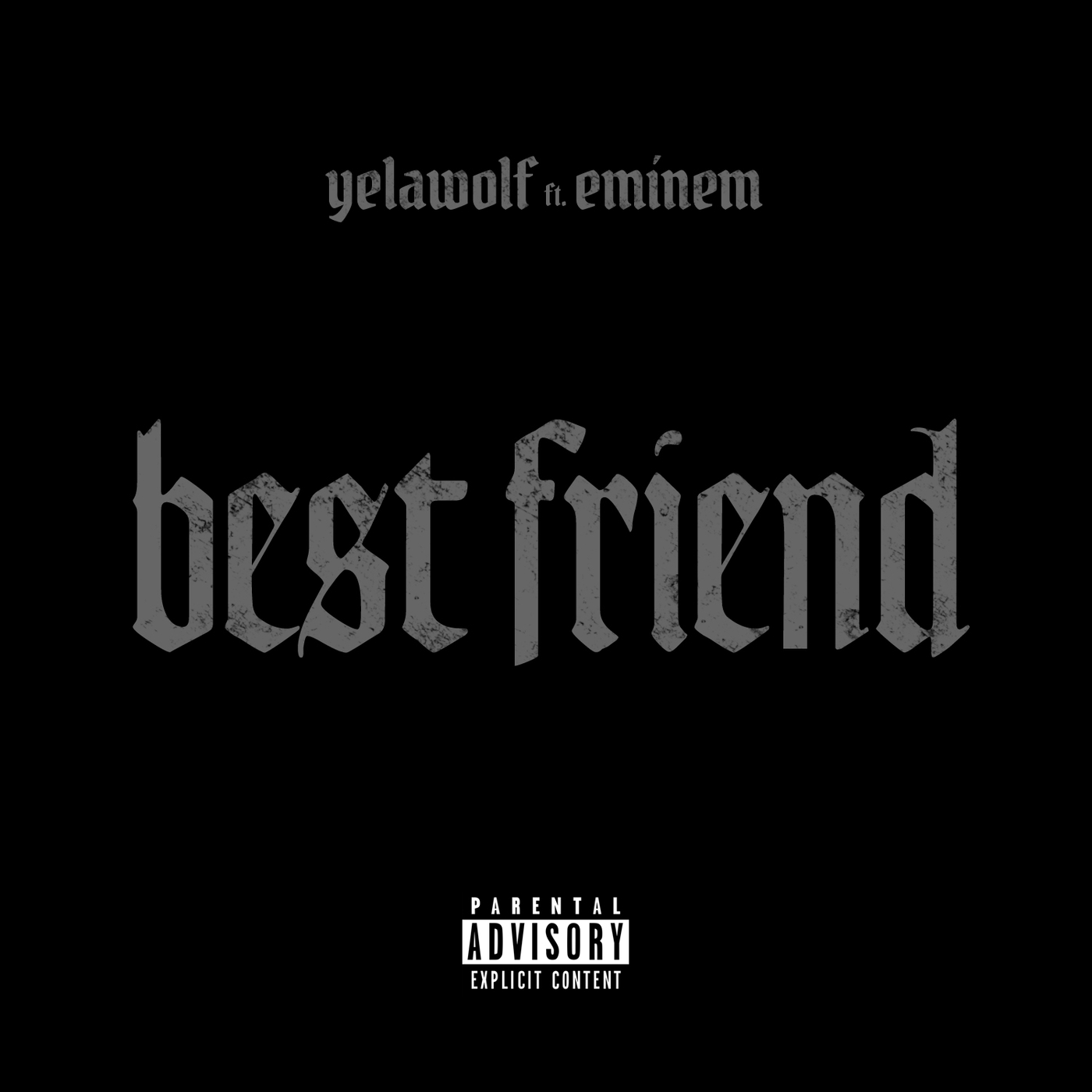 Yelawolf ft. Eminem - Best Friend (Single) 